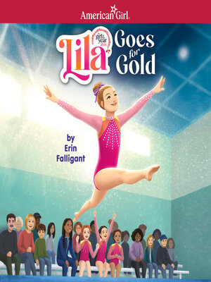 cover image of Lila Goes for Gold (American Girl's Girl of the Year 2024)